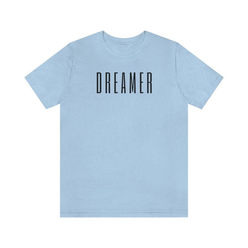 DREAMER Unisex Short Sleeve Tee