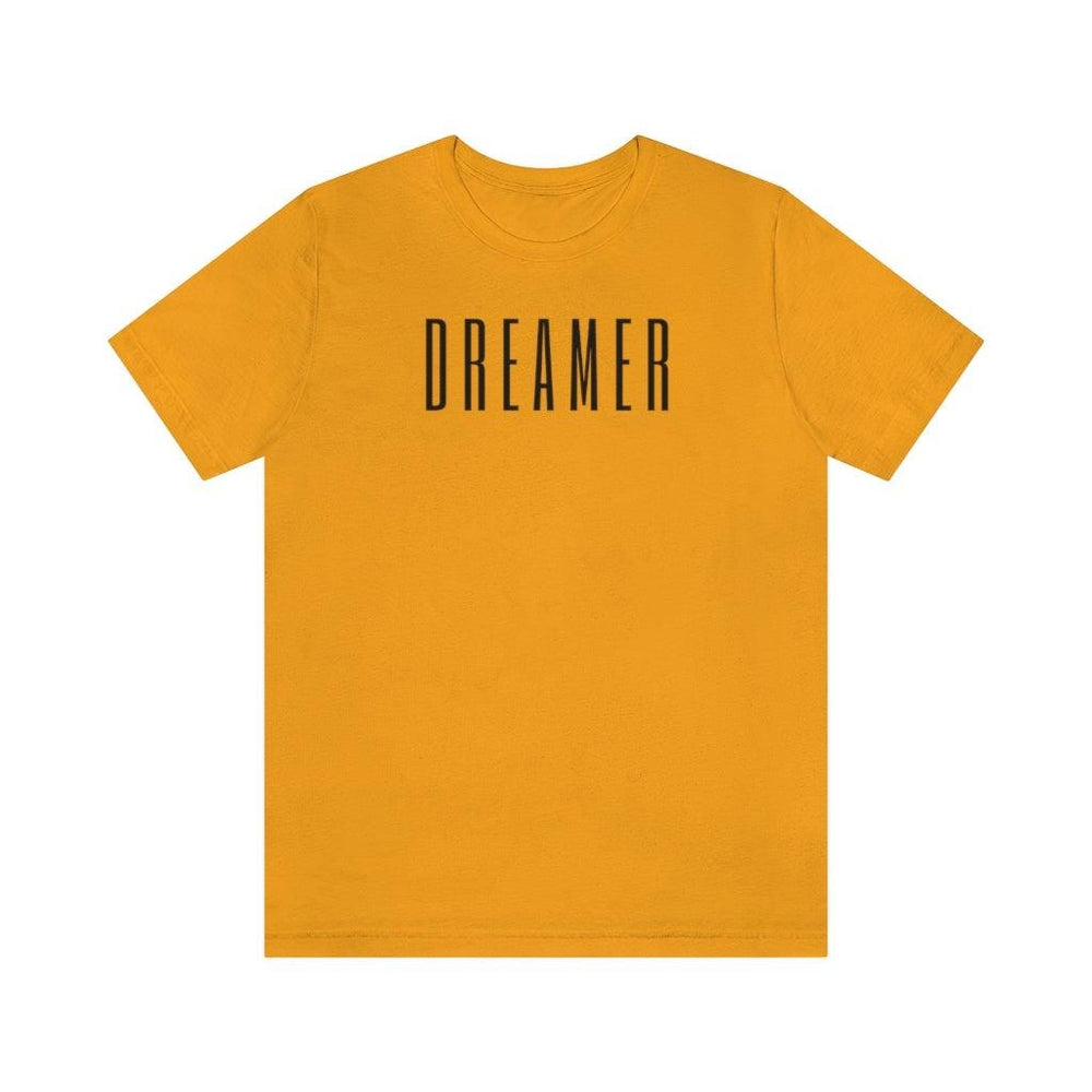 DREAMER Unisex Short Sleeve Tee