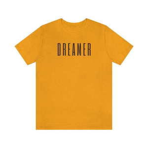 DREAMER Unisex Short Sleeve Tee