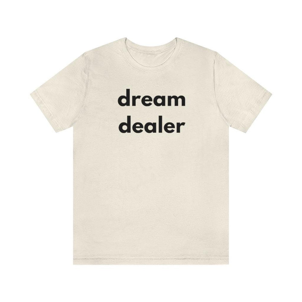 dream dealer Unisex Tee