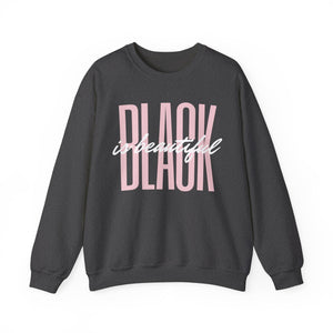 Black is Beautiful Crew Neck Sweatshirt