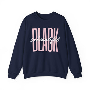 Black is Beautiful Crew Neck Sweatshirt