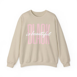 Black is Beautiful Crew Neck Sweatshirt