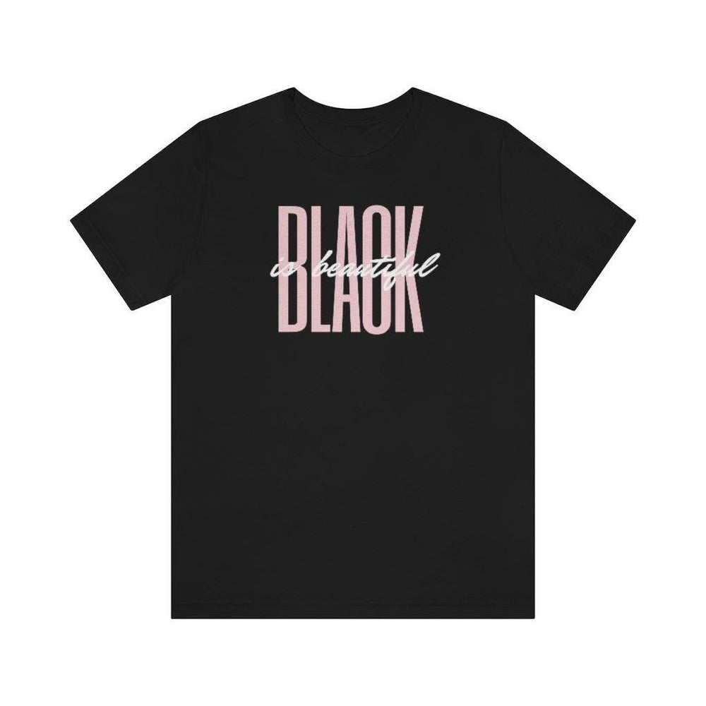 Black is Beautiful! Unisex Short Sleeve Tee