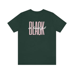 Black is Beautiful! Unisex Short Sleeve Tee