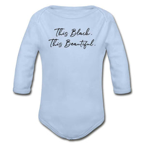 This Black. This Beautiful. Organic Long Sleeve Baby Bodysuit - sky