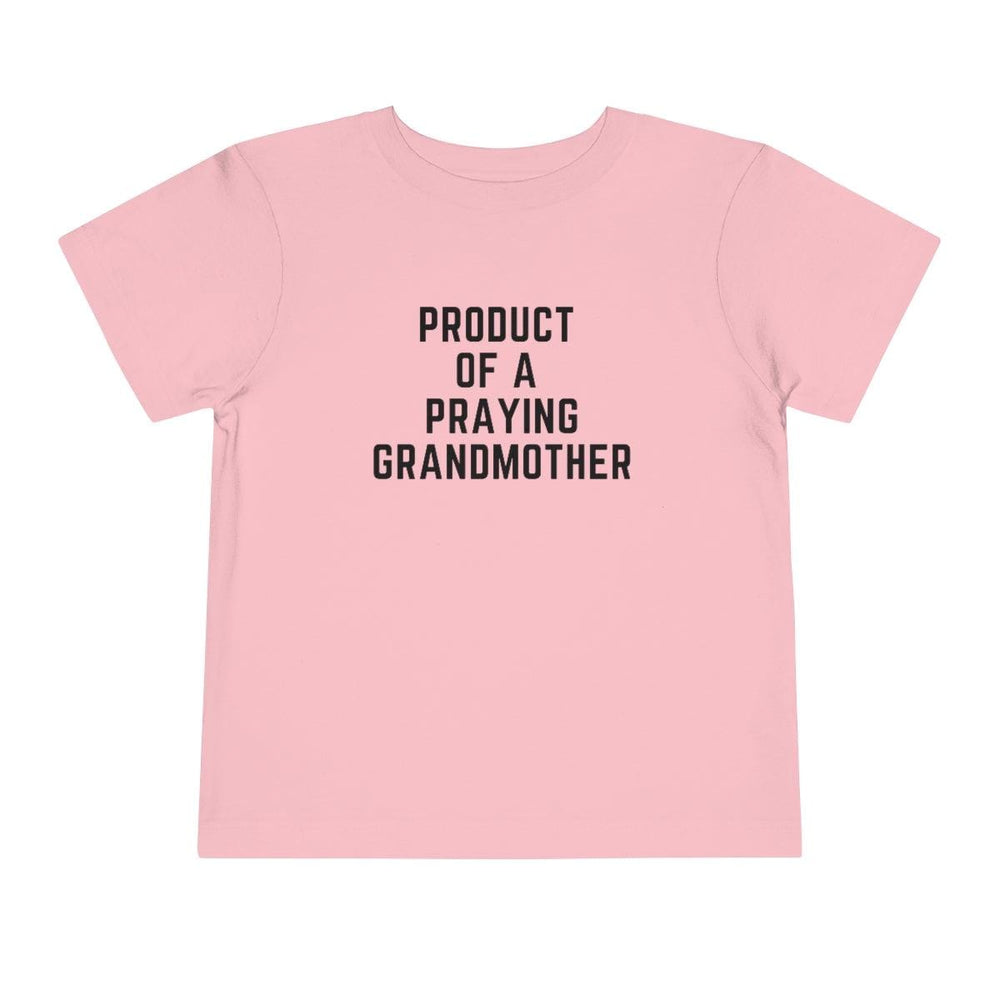 Product of a Praying Grandmother Toddler Tee.