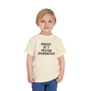 Product of a Praying Grandmother Toddler Tee.