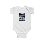 Black, Young and Fly Infant Fine Jersey Bodysuit