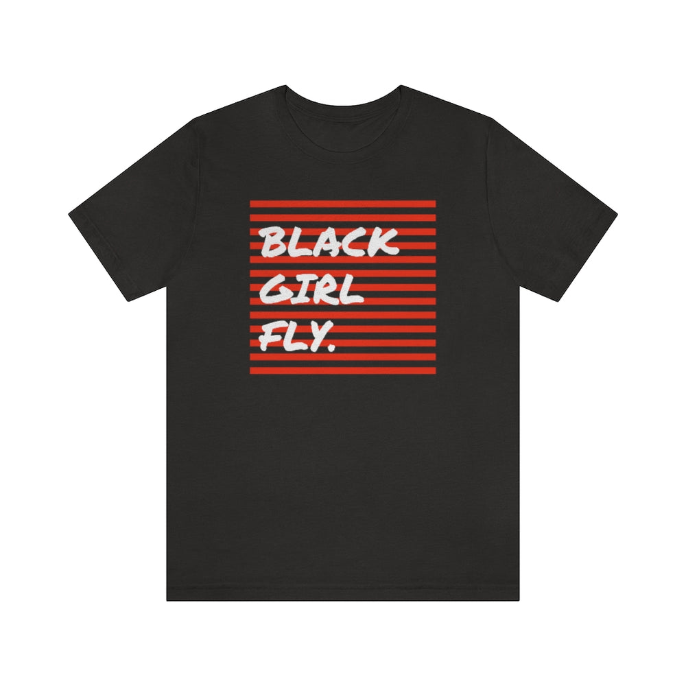 Black Girl Fly Unisex Short Sleeve Tee