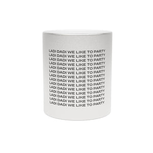 
            
                Load image into Gallery viewer, LADI DADI Metallic Mug (Silver\Gold)
            
        