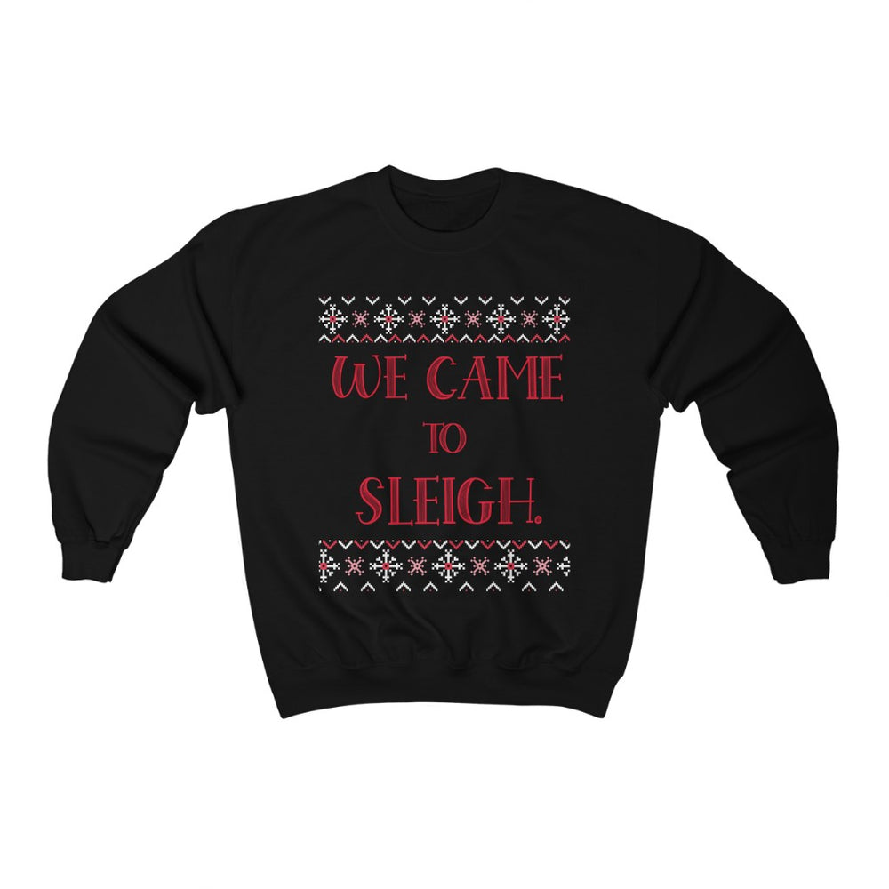WE CAME TO SLEIGH Adult for the FAMILY Matching  Unisex Heavy Blend™ Crewneck Sweatshirt