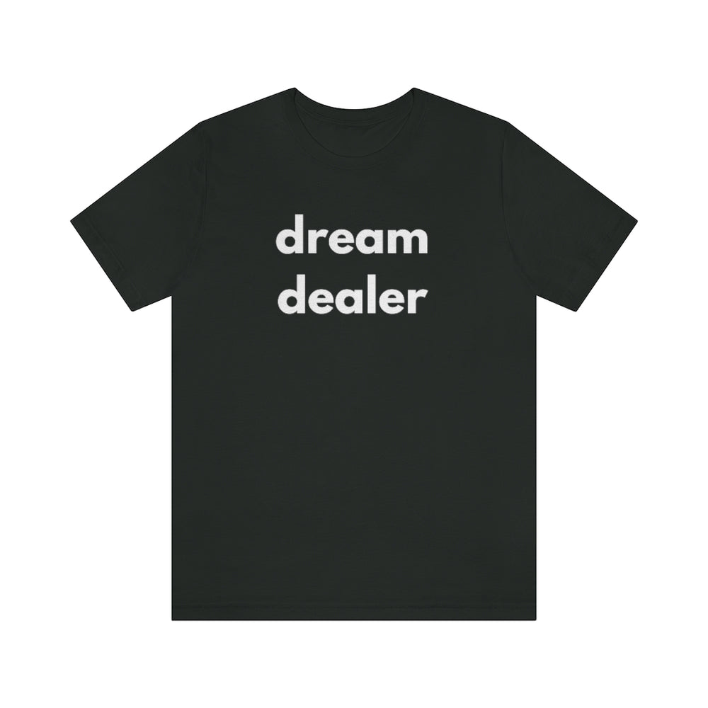 dream dealer Unisex Tee