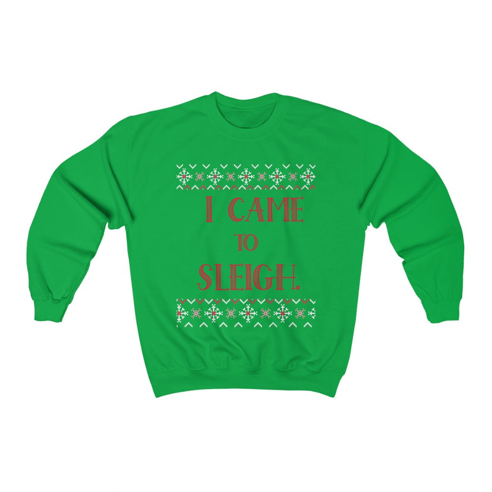 I CAME TO SLEIGH  - Individual - Adult Unisex Heavy Blend™ Crewneck Sweatshirt