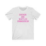 Chicken and Waffles Connoisseur - Unisex Tee