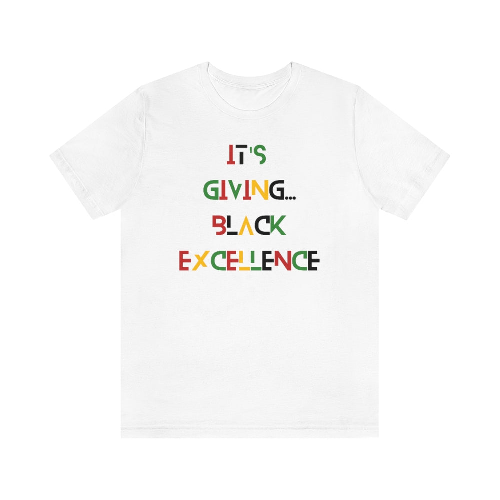 It's Giving Black Excellence - Unisex Tee