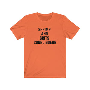 Shrimp and Grits Connoisseur - Unisex Tee