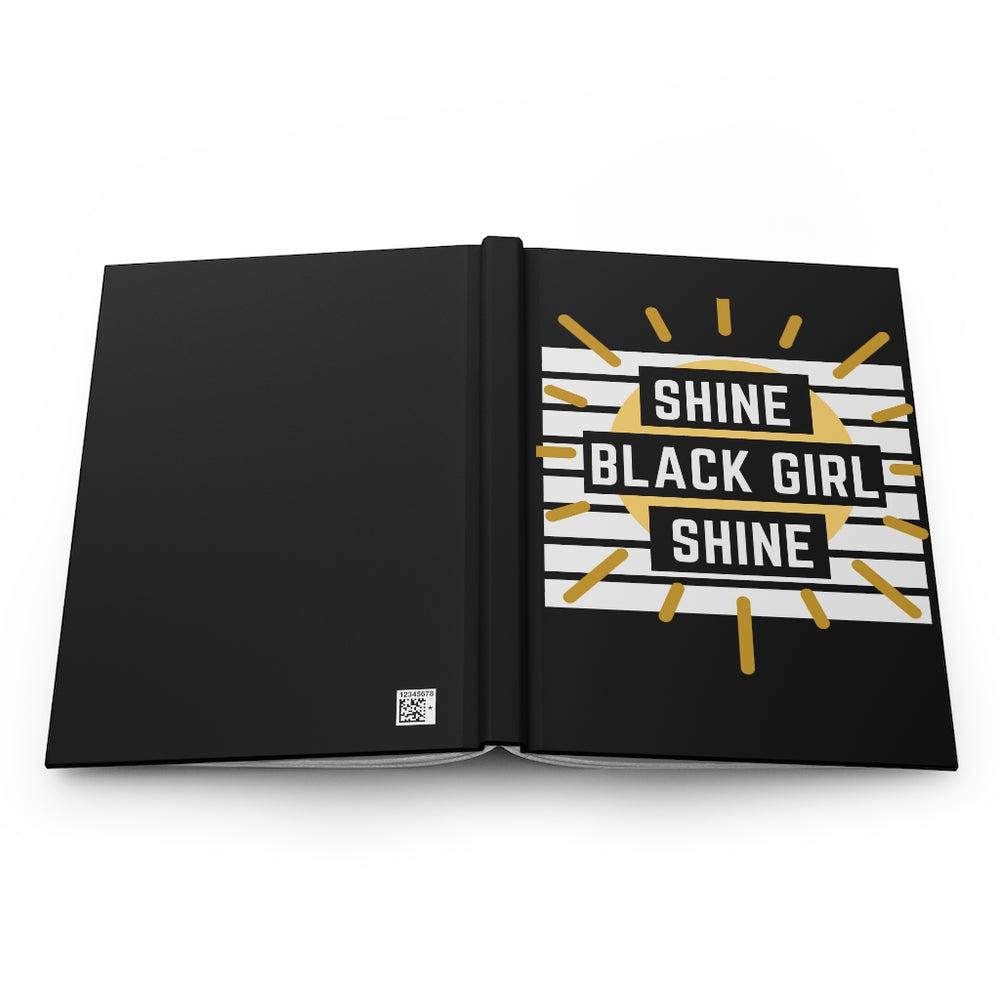 Shine Black Girl Shine Sun Hardcover Journal