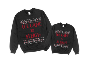 WE CAME TO SLEIGH Adult for the FAMILY Matching  Unisex Heavy Blend™ Crewneck Sweatshirt