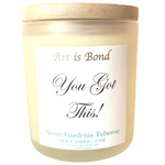 You Got This!! | 12 OZ Soy Candle with Custom Playlist Celebrating the Boss in You!