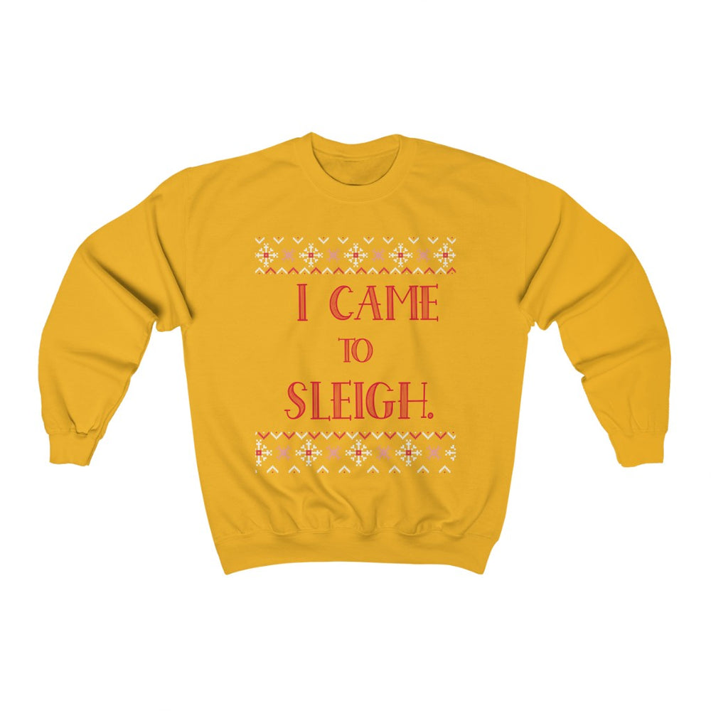 I CAME TO SLEIGH  - Individual - Adult Unisex Heavy Blend™ Crewneck Sweatshirt