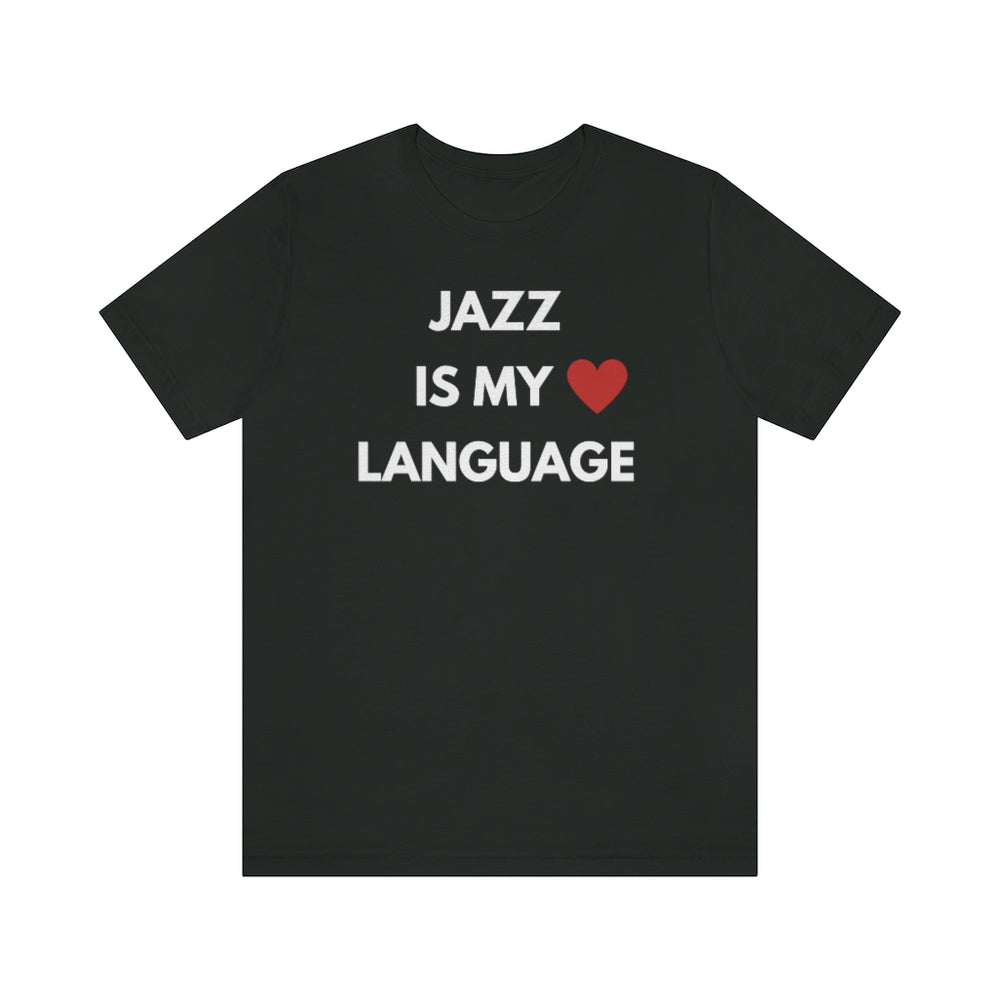 Jazz is My Love Language Unisex Tee