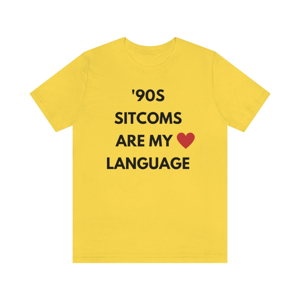 '90s Sitcoms are My Love Language Unisex Tee