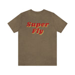 Super Fly Unisex Short Sleeve Tee