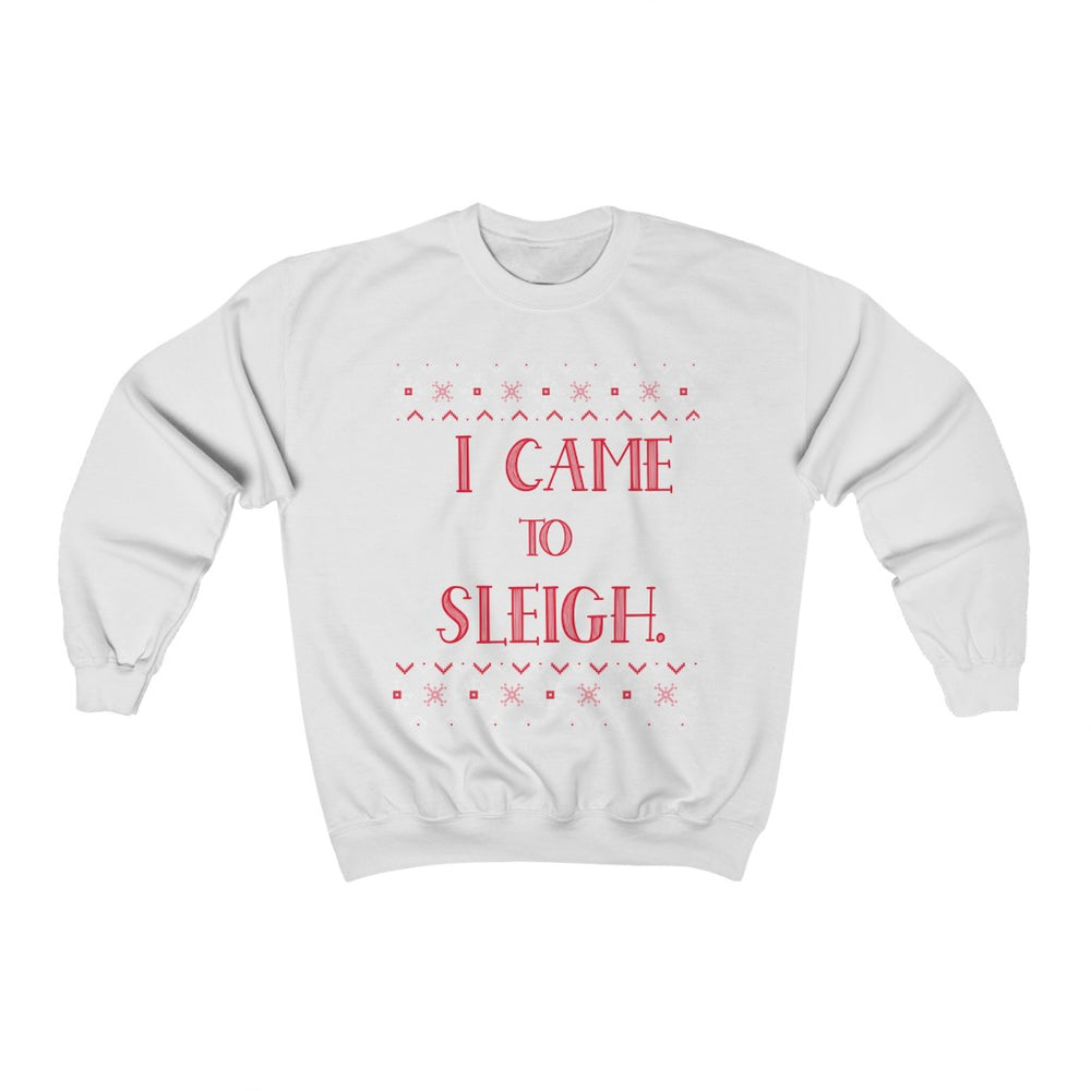 I CAME TO SLEIGH  - Individual - Adult Unisex Heavy Blend™ Crewneck Sweatshirt