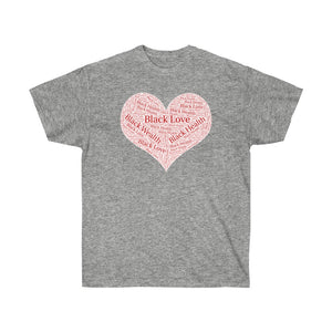 Black Love, Black Health and Black Wealth Unisex Ultra Cotton Tee