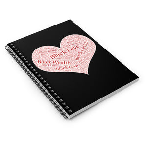 Black Love, Black Health, Black Wealth Spiral Notebook - Ruled Line