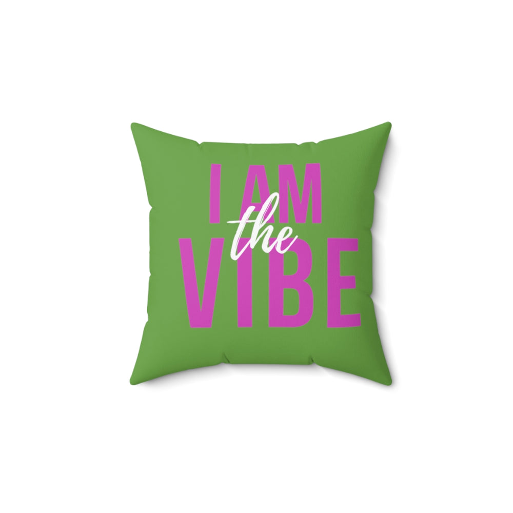 I am the Vibe Faux Suede Square Pillow