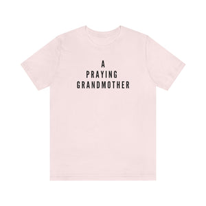 A Praying Grandmother Unisex Tee