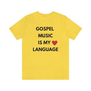 Gospel is My Love Language Unisex Tee