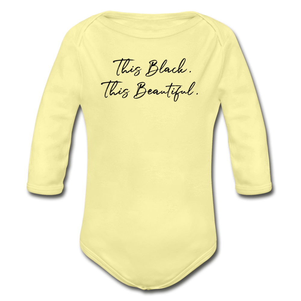 This Black. This Beautiful. Organic Long Sleeve Baby Bodysuit - washed yellow