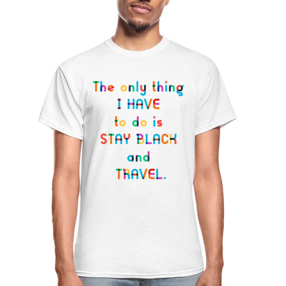 Stay Black and Travel Tee - Colorful Lettering - white