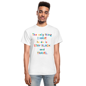 Stay Black and Travel Tee - Colorful Lettering - white