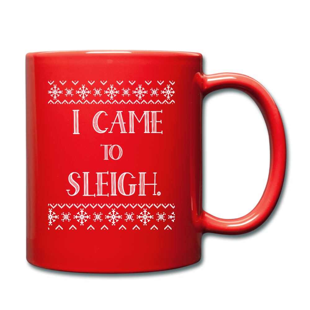 I Came to Sleigh Coffee Mug - red