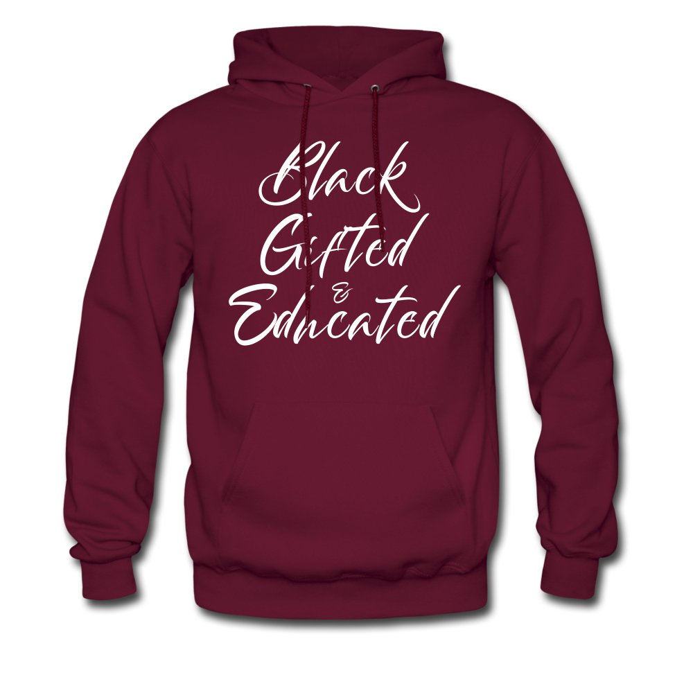Black, Gifted & Educated Hoodie - White Lettering - Unisex - burgundy
