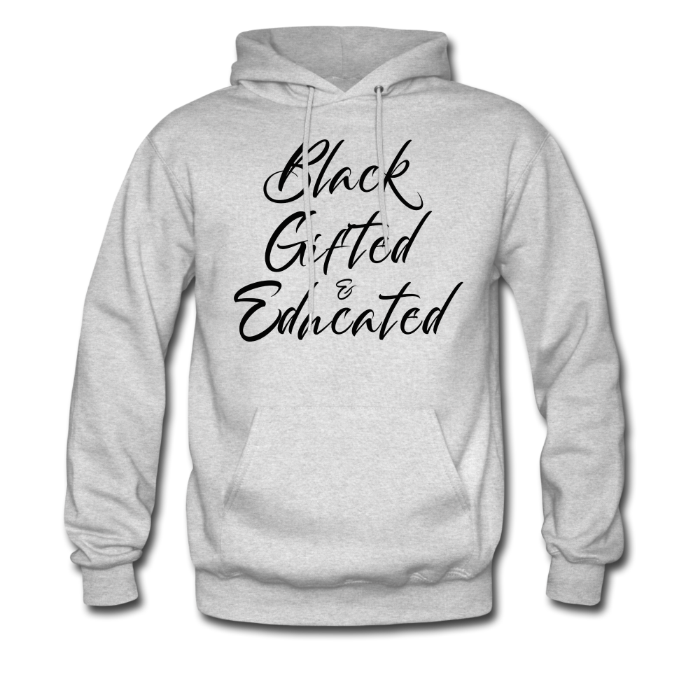 Black, Gifted and Educated Unisex Hoodie - ash 