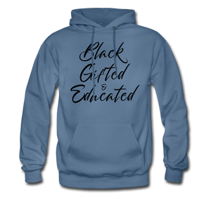 Black, Gifted and Educated Unisex Hoodie - denim blue